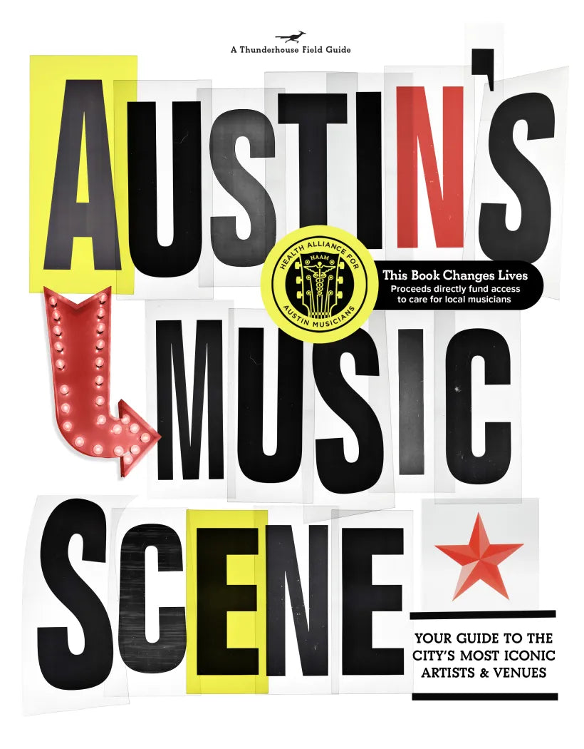 Austin’s Music Scene: Your Guide to the City’s Most Iconic Artists & Venues