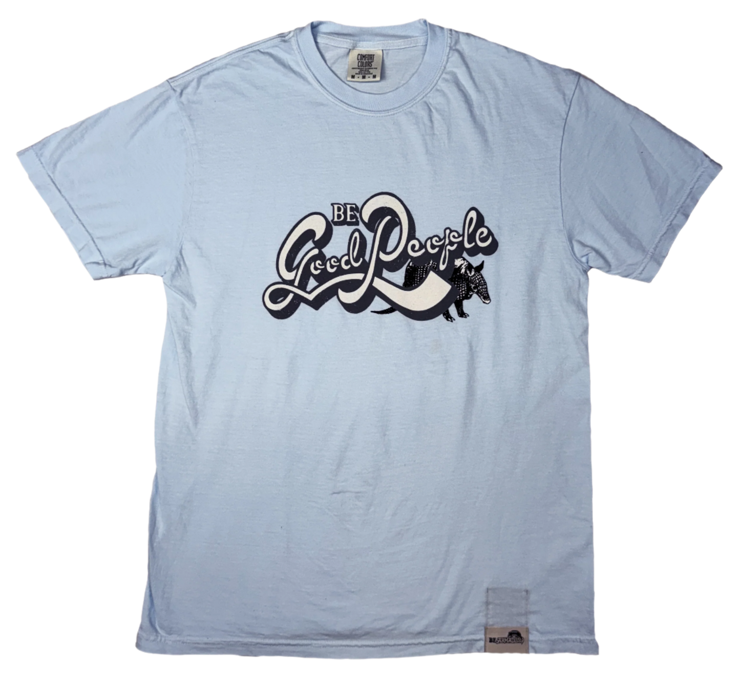 Be Good People T Shirt